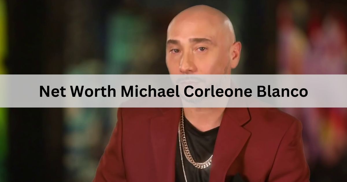 Net Worth Michael Corleone Blanco