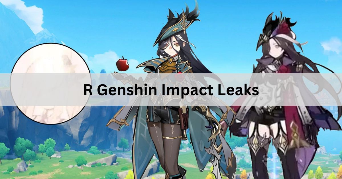 R Genshin Impact Leaks